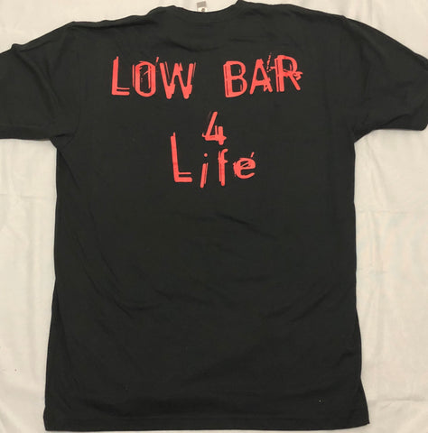 Low Bar 4 Life Shirt - Squat 2 Depth Apparel