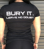 Bury It. Leave No Doubt. Ladies T Shirt - Squat 2 Depth Apparel